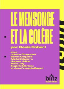 "Le mensonge et la Colère" livre de Denis Robert